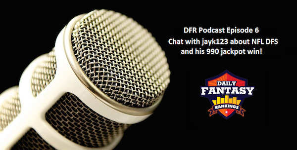 DFR Podcast 6 NFL